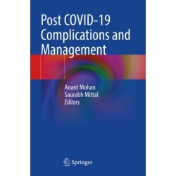 Post COVID-19 Complications and Management