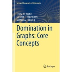 Domination in Graphs: Core Concepts