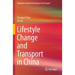 Lifestyle Change and Transport in China