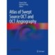 Atlas of Swept Source OCT and OCT Angiography