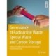 Governance of Radioactive Waste, Special Waste and Carbon Storage: Literacy in Dealing with Long-term Controversial Sociotechnical Issues