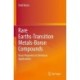 Rare Earths-Transition Metals-Boron Compounds: Basic Properties to Technical Applications