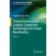 Thermochemical and Catalytic Conversion Technologies for Future Biorefineries: Volume 1