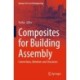Composites for Building Assembly: Connections, Members and Structures