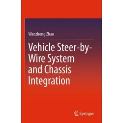 Vehicle Steer-by-Wire System and Chassis Integration