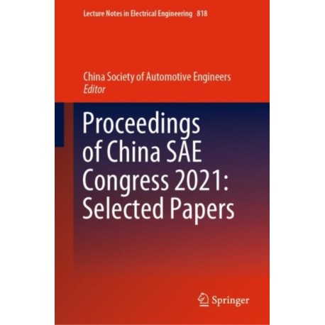 Proceedings of China SAE Congress 2021: Selected Papers