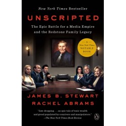 Unscripted: The Epic Battle for a Media Empire and the Redstone Family Legacy