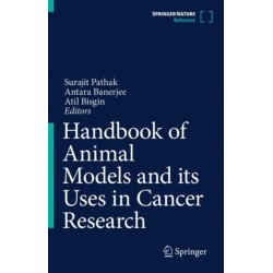 Handbook of Animal Models and its Uses in Cancer Research
