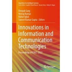 Innovations in Information and Communication Technologies: Proceedings of ICIICT 2022