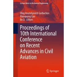 Proceedings of 10th International Conference on Recent Advances in Civil Aviation