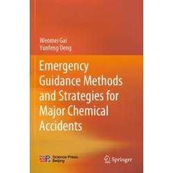 Emergency Guidance Methods and Strategies for Major Chemical Accidents