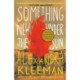 Something New Under the Sun: A Novel
