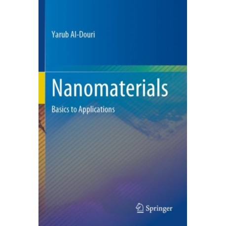Nanomaterials: Basics to Applications