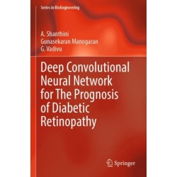 Deep Convolutional Neural Network for The Prognosis of Diabetic Retinopathy
