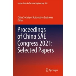 Proceedings of China SAE Congress 2021: Selected Papers