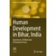 Human Development in Bihar, India: Experiences of Millennium Development Goals