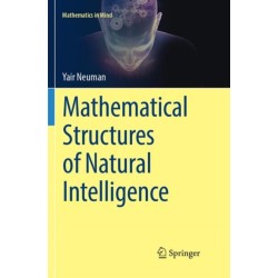 Mathematical Structures of Natural Intelligence