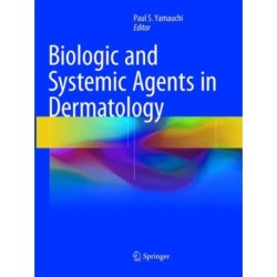 Biologic and Systemic Agents in Dermatology