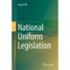 National Uniform Legislation