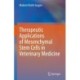 Therapeutic Applications of Mesenchymal Stem Cells in Veterinary Medicine
