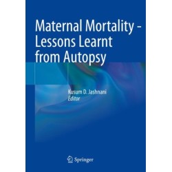 Maternal Mortality - Lessons Learnt from Autopsy