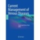 Current Management of Venous Diseases