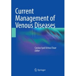 Current Management of Venous Diseases