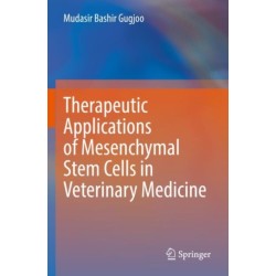 Therapeutic Applications of Mesenchymal Stem Cells in Veterinary Medicine