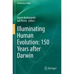 Illuminating Human Evolution: 150 Years after Darwin