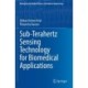 Sub-Terahertz Sensing Technology for Biomedical Applications