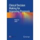 Clinical Decision Making for Improving Prognosis