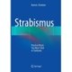 Strabismus: Practical Pearls You Won’t Find in Textbooks