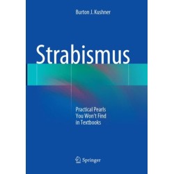 Strabismus: Practical Pearls You Won’t Find in Textbooks