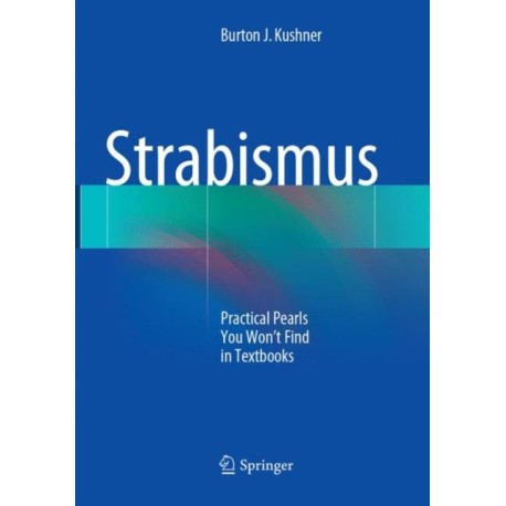 Strabismus: Practical Pearls You Won’t Find in Textbooks