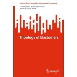 Tribology of Elastomers