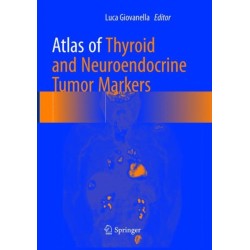 Atlas of Thyroid and Neuroendocrine Tumor Markers