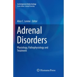 Adrenal Disorders: Physiology, Pathophysiology and Treatment