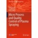 Micro Process and Quality Control of Plasma Spraying