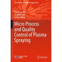 Micro Process and Quality Control of Plasma Spraying