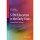 STEM Education in the Early Years: Thinking About Tomorrow