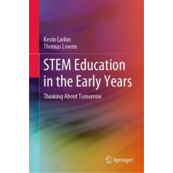 STEM Education in the Early Years: Thinking About Tomorrow