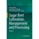 Sugar Beet Cultivation, Management and Processing