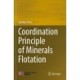 Coordination Principle of Minerals Flotation