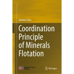 Coordination Principle of Minerals Flotation