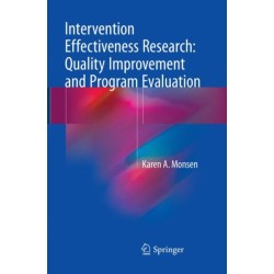 Intervention Effectiveness Research: Quality Improvement and Program Evaluation