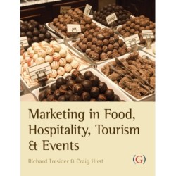 Marketing in Food, Hospitality, Tourism and Events: A Critical Approach