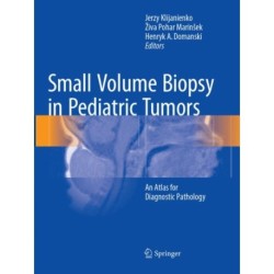 Small Volume Biopsy in Pediatric Tumors: An Atlas for Diagnostic Pathology