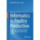 Informatics in Poultry Production: A Technical Guidebook for Egg and Poultry Education, Research and Industry