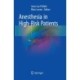 Anesthesia in High-Risk Patients