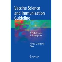 Vaccine Science and Immunization Guideline: A Practical Guide for Primary Care